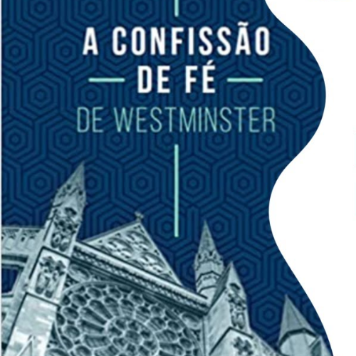 Confissão de Fé de Westminster
